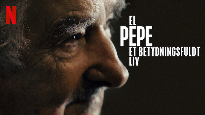 El Pepe: Et betydningsfuldt liv